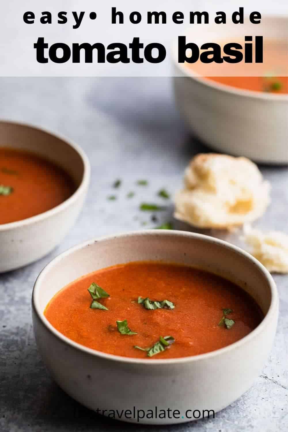 Homemade Tomato Basil Soup - The Travel Palate